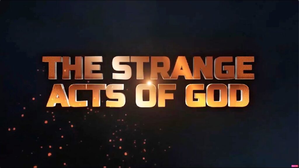 NSPPD 21 May 2022 | Strange Acts of God