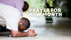 February 2024 New Month Prayers With Scriptures