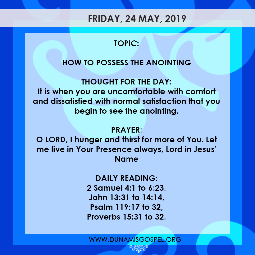 Seeds of Destiny 24 May 2019 - How To Possess The Anointing