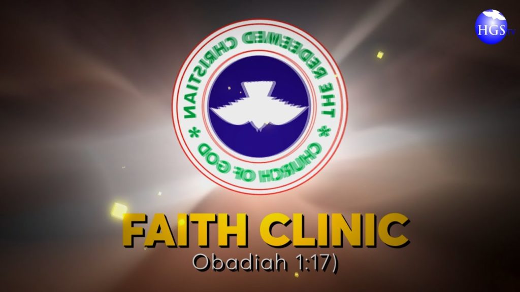 RCCG 25th June 2020 Faith Clinic by Pastor E. A. Adeboye