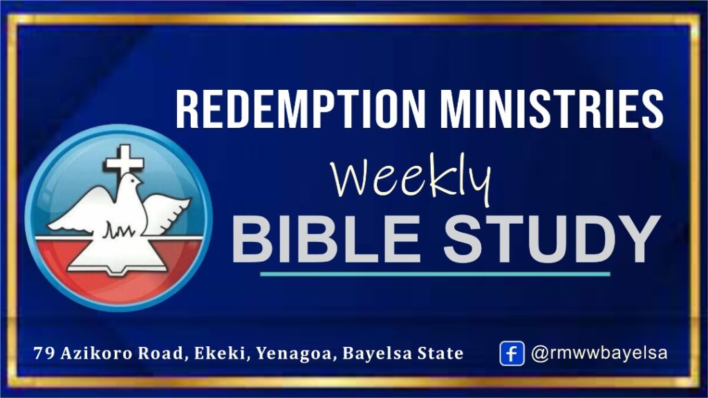 Redemption Ministries Bible Study 7 September 2022 Outline