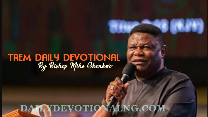 TREM Daily Devotional 16th October 2022 || You Were Pre-Determined