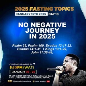 NSPPD Fasting And Prayer 15th January 2025 — Day 10 Prayer Points