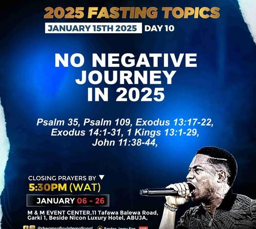 NSPPD Fasting And Prayer 15th January 2025 — Day 10 Prayer Points