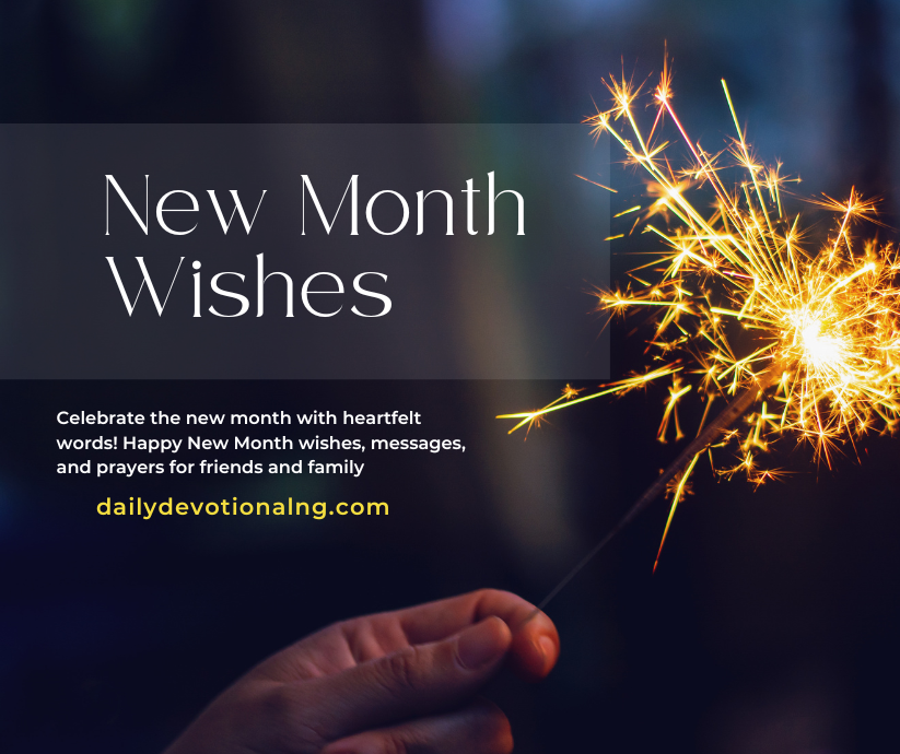 100+ Happy New Month Wishes for Friends and Family to Inspire July 2025