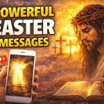 Powerful Easter Prayer for Breakthrough and Resurrection Power (With Scriptures)
