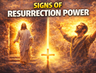 Signs of Resurrection Power in Your Life (How to Recognize God’s Move) Signs of Resurrection Power in Your Life (How to Recognize God’s Move)