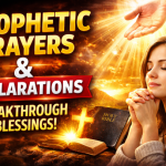 Daily Prophetic Prayers & Declarations (April 18, 2026) – Morning Prayer for Breakthrough