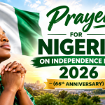 Prayer for Nigeria on Independence Day 2026 (66th Anniversary)
