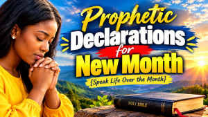 Prophetic Declarations for October 2026 | Speak Life Over the Month