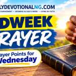 Midweek Prayer to Finish the Week Strong: 8 Prayer Points for Wednesday